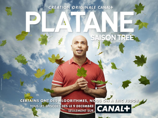 Platane_Horizontal_Avec-baseline-copie - Canal + for Platane - Ilario_Magali  - Commissions  - Anne-Marie Gardinier Photographic Agency - Paris